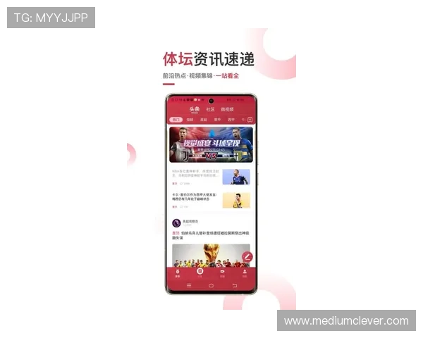 体博网app成为体育爱好者获取最新赛事资讯的重要平台 体博网app成为体育爱好者获取最新赛事资讯的重要平台
